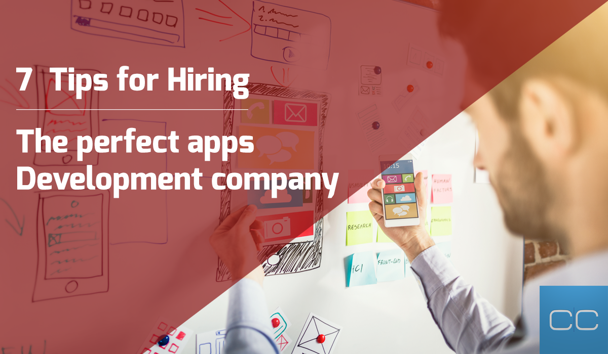 7 TIPS TO HIRE THE PERFECT APP DEVELOPMENT COMPANY