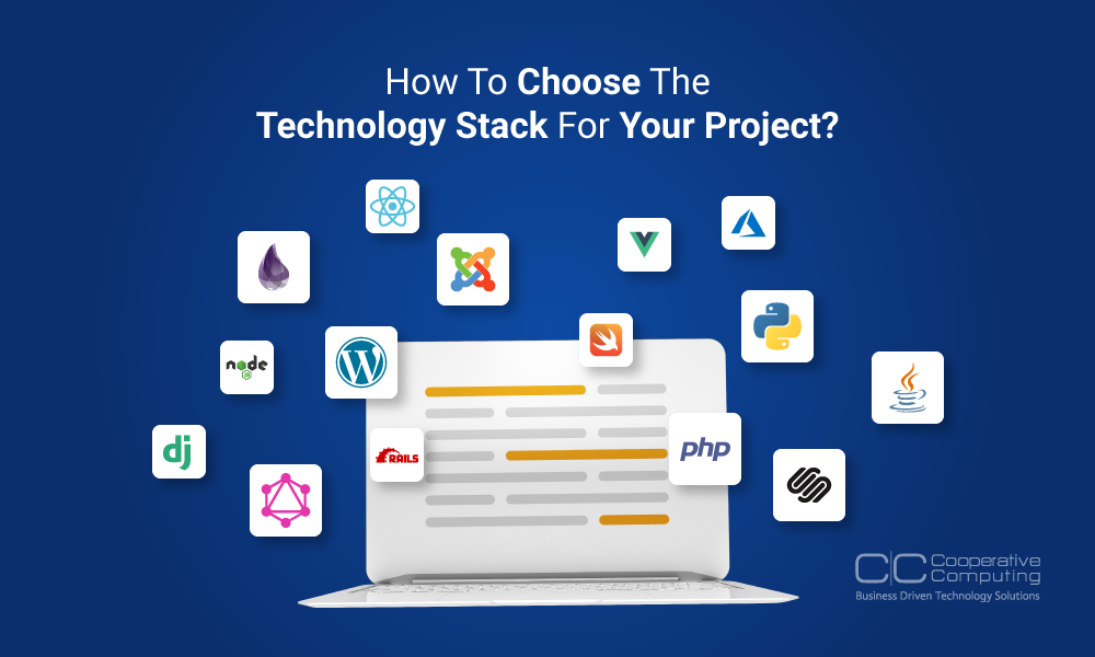 How To Choose The Technology Stack For Your Project?