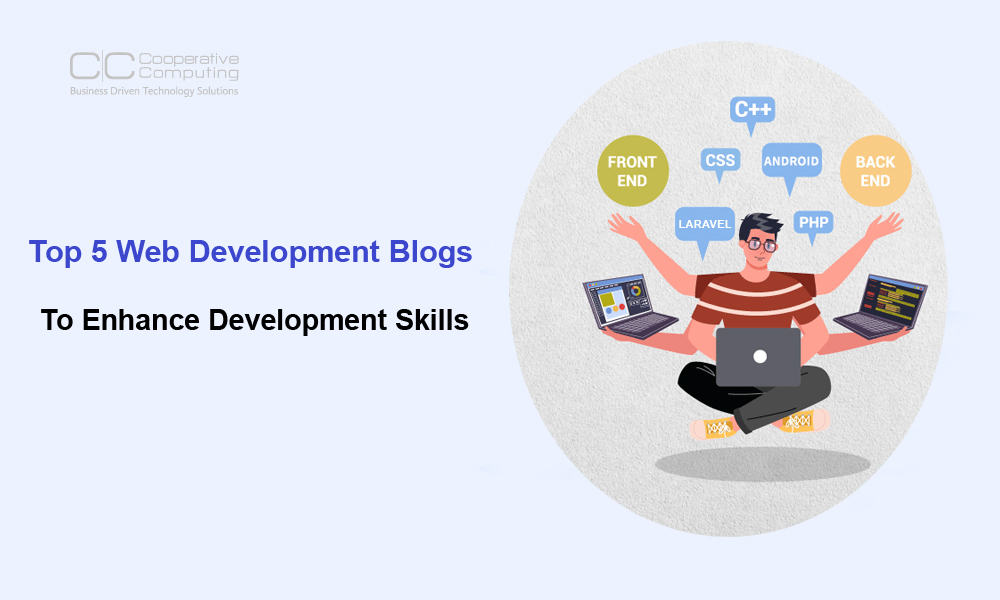 Top 5 Web Development Blogs For Developers To Enhance Their Development Skills