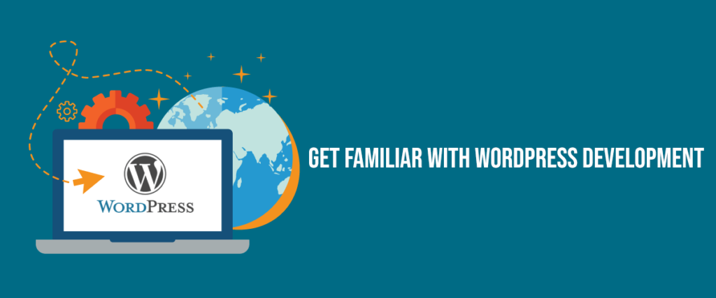FAMILIAR WITH WORDPRESS